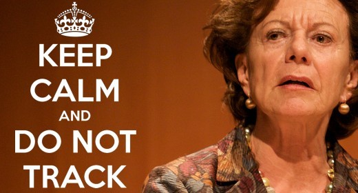Neelie Kroes: Do Not Track, qui, ora