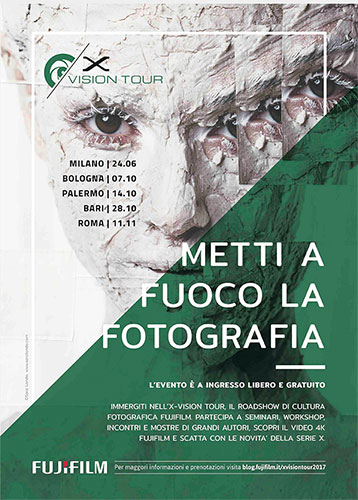 Fujifilm X-Vision Tour 2017: la locandina dell'evento e le tappe in programma