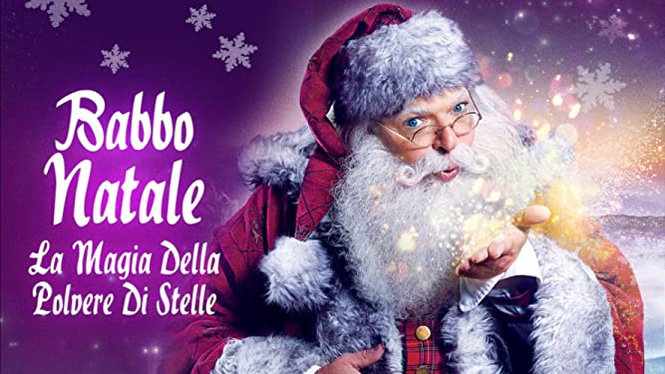 Babbo Natale - La Magia Della Polvere Di Stelle