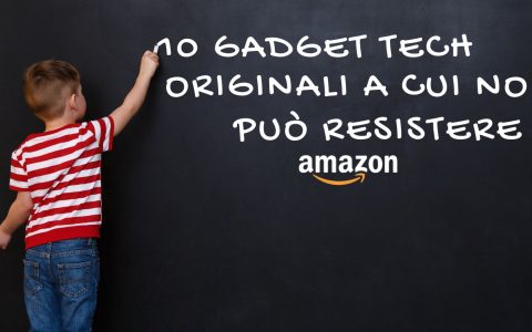 Gli IRRESISTIBILI Amazon: 10 gadget tech ORIGINALI a cui non si può resistere