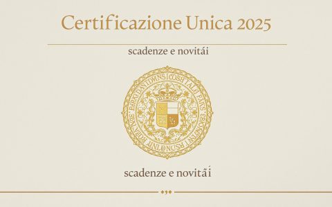 Certificazione Unica 2025: scadenze e novità