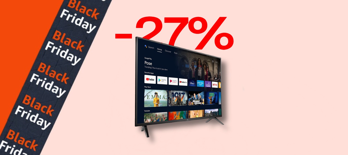 Black Friday 2022 Smart TV TCL 40" Android TV in OFFERTA Melablog