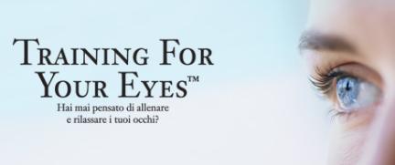 Training for your Eyes? Proviamo!