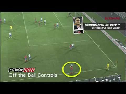 PES 2012 Gameplay Video 06 - Off the Ball Controls