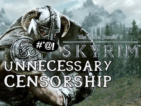 Unnecessary Censorship in Video Games - Skyrim