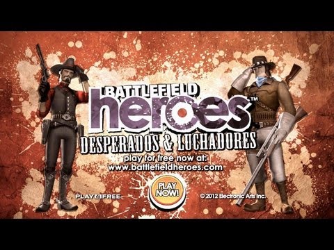 Battlefield Heroes - Desperados & Luchadores