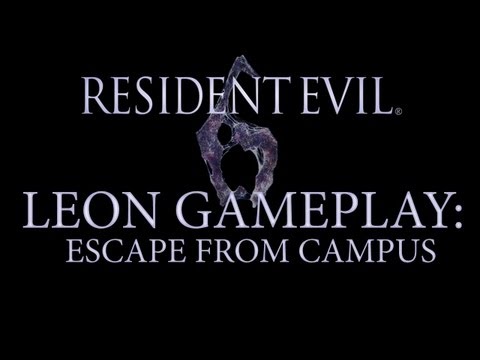 Resident Evil 6 Gameplay - Leon Playthrough- Escape from Campus