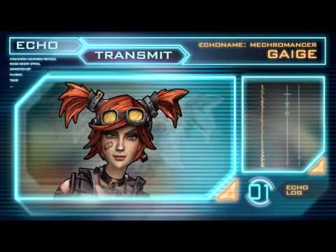 Gaige the Mechromancer Echo Log 01
