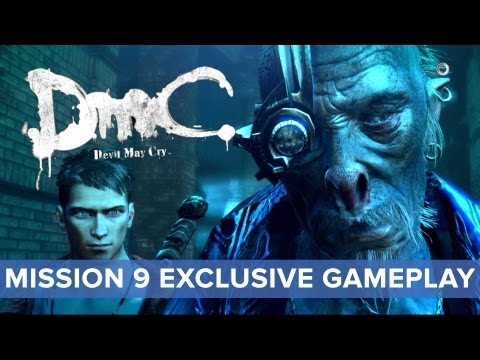 DmC: Devil May Cry - Mission 9 EXCLUSIVE Gameplay - Eurogamer