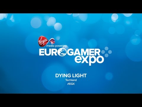 Dying Light - #EGX 2013