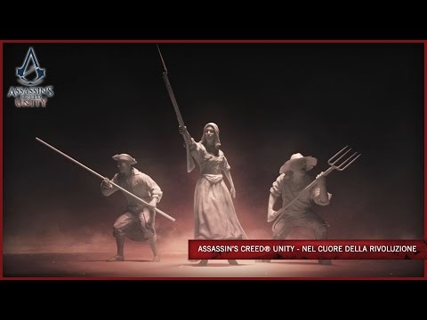 Assassin's Creed Unity - Nel cuore della Rivoluzione Francese