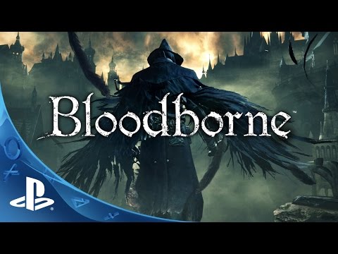 Bloodborne Official TGS Gameplay Trailer | Tokyo Game Show | The Hunt Begins | PS4
