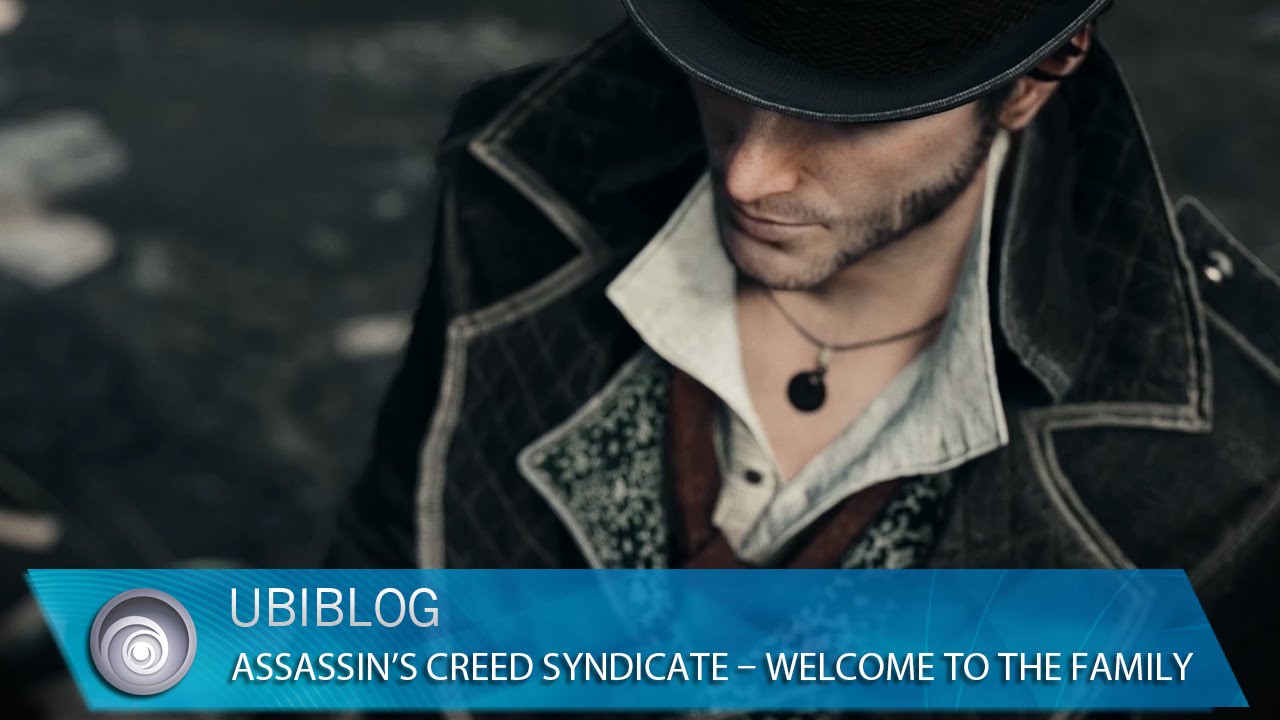 Assassin’s Creed Syndicate | Welcome to the Family