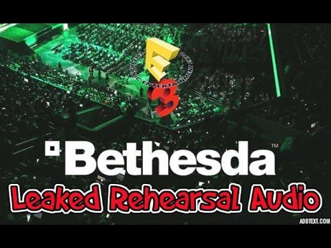 Leaked/Accidental Bethesda E3 2015 Press Conference Rehearsal On Twitch.tv - Audio Recording