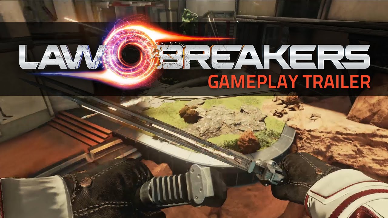 LawBreakers | primo video di gioco