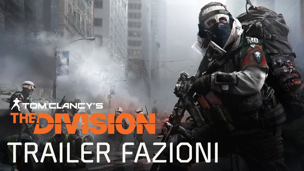 Tom Clancy’s The Division | Trailer sulle Fazioni