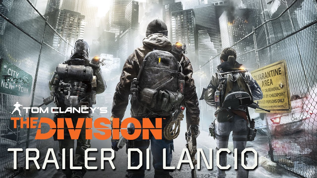 Tom Clancy’s The Division | Trailer di Lancio