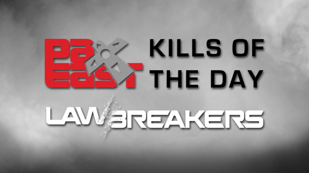 LawBreakers | PAX East 2016: Kills of the Day - Day 1
