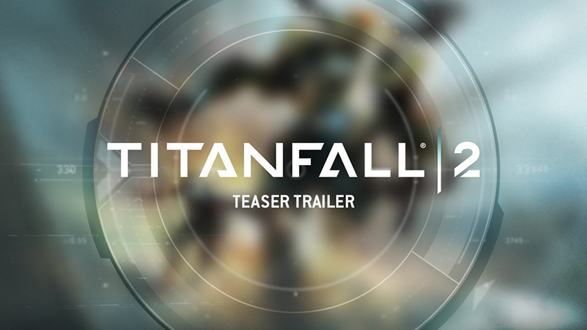 Titanfall 2, ecco il primo teaser trailer