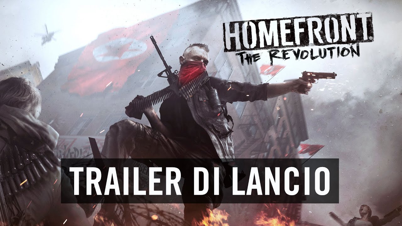 Homefront: The Revolution | trailer di lancio