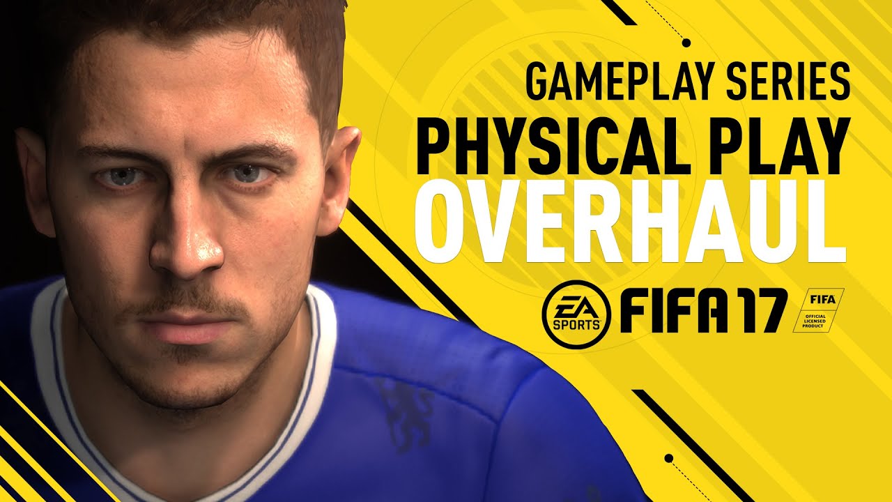 FIFA 17 | migliore al motore fisico | Eden Hazard | nuovo filmato dimostrativo