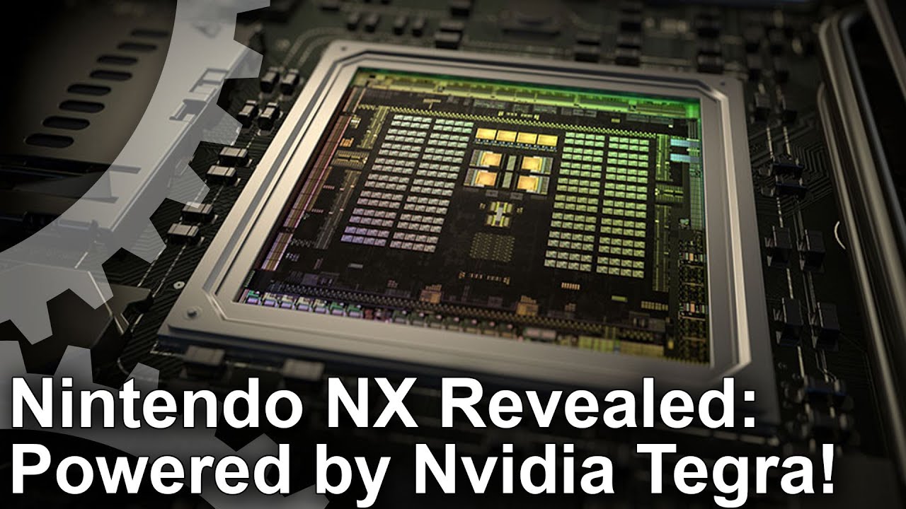 Nintendo NX Powered By Nvidia Tegra! Initial Spec Analysis