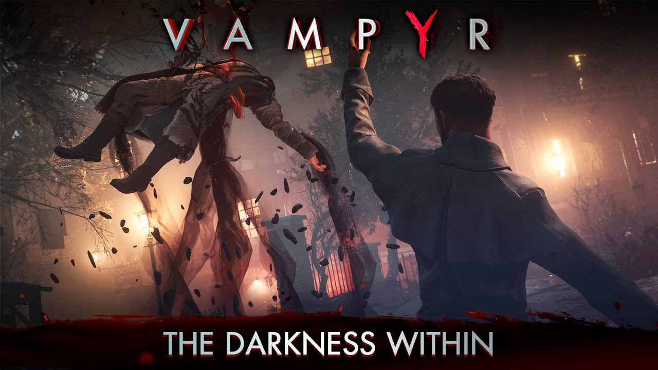 Vampyr | trailer 