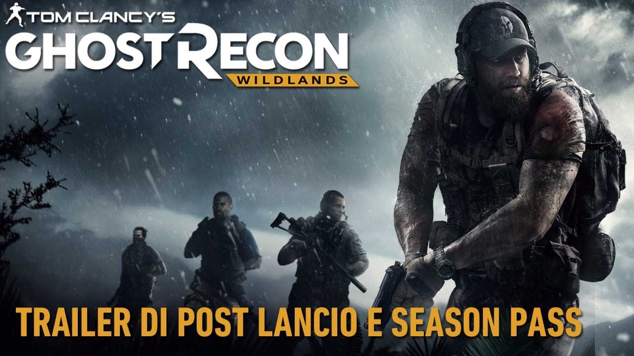 Ghost Recon Wildlands | Trailer di Post Lancio e Season Pass