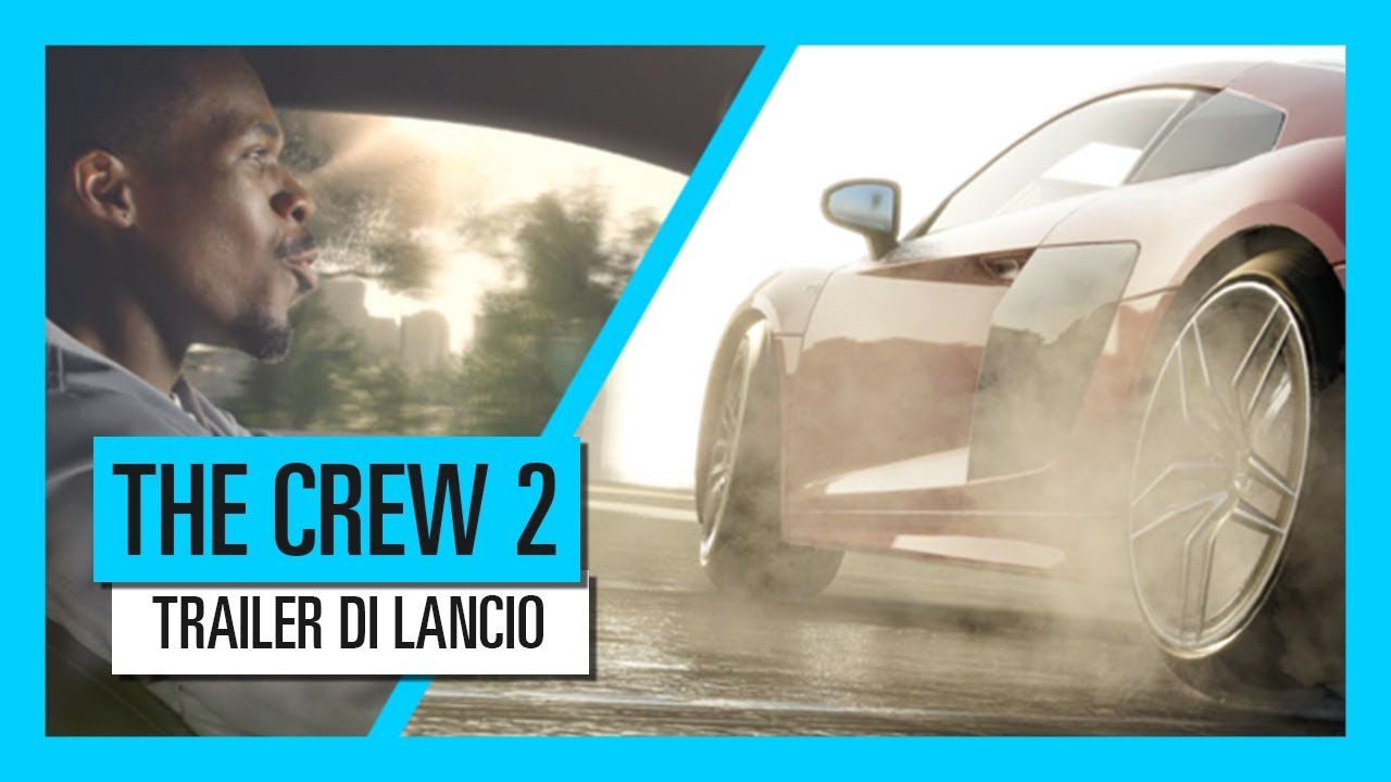 The Crew 2 : Trailer di lancio | Ubisoft