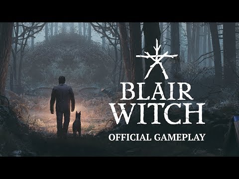 Blair Witch: Video di gameplay ufficiale
