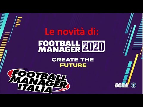 Football Manager 2020: video sulle novità del gioco